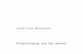 64694134 Francisca Yo Te Amo Jose Luis Rosasco