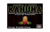 Magia e Cura Kahuna - Serge Kahili King - 2010