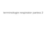 Terminologie Respirator Partea 2