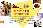ALCATUIREA MENIURILOR