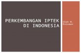 Perkembangan Iptek Di Indonesia m Erisman 12d