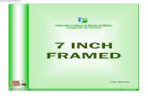 7 Inch Framed