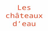 Les Chateaux Deau