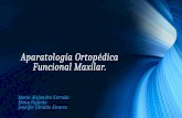Aparatología Ortopédica Funcional Maxilar