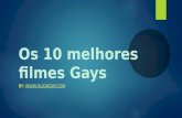 Os 10 Melhores Filmes Gays