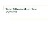 Teori Ultrasonik & Flaw Detector