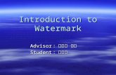 Introduction to Watermark.ppt