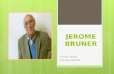 Jerome Bruner , Cecilia