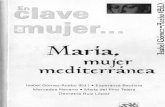 En Clave de Mujer - Maria, Mujer Mediterranea