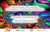 Biología del Amor, Escuela y Desplazamiento - Autonomía y Responsabilidad