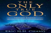 THE ONLY TRUE GOD - Sebuah Kajian Monoteisme Alkitabiah (Versi Ringkas)