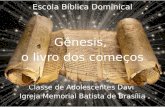 Gênesis, o livro dos começos - um ser diferente e especial