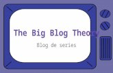 The big blog theory (3)