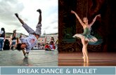 Ballet & Break Dance