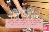 La storia della prima community italiana di storytelling su g+ storytelling ita, che conta più di 200 membri. quale futuro tra online ed offline patrizia soffiati_simonetta pozzi