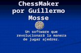 Chess maker