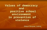 Values of democracy and  positive school environment in prevention of violence