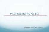 Presentation - The Pen Bay