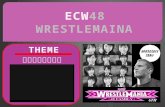 ECW48 Wrestlemania 6th