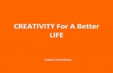 Creativity for a better life