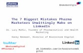 The 7 Biggest Mistakes That Pharma Companies Make on LinkedIn
