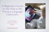 Beginners guide to iPad in the Primary Language Classroom