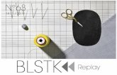 BLSTK Replay n°63 > La revue luxe et digitale du 14.11 au 20.11.13