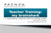 Teacher training   my brainshark - 2 uploading content and recording audio