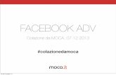 [Colazione da MOCA] Facebook Advertising: stato dell'arte al 7 dicembre 2013