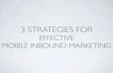 3 strategies for effective mobile inbound marketing