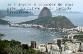 Visitez Rio de Janeiro !!