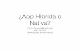 Consideraciones al escoger apps híbridas vs nativas
