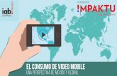El Consumo de Video Mobile, una perspectiva de México y global