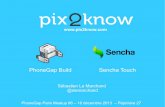 PhoneGap Paris Meetup #6 - Pix2know - Sencha Touch