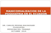 Manicomializacion de La Psiquiatria en El Ecuador