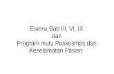 Esensi Bab III, VI, IX Dan Program Mutu Puskesmas Dan KP 22 MEI 2015