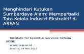 Presentasi Industri Ekstraktif ASEAN Final