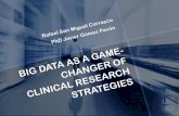 Big Data as a Game-Changer of Clinical Research Strategies