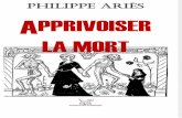 Philippe Ariès [=] Apprivoiser la mort