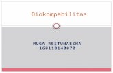 Muga Restunaesha - 160110140070 - Biokompabilitas