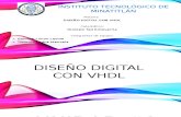 DISEÑO DIGITAL CON VHDL, DISEÑO DIGITAL CON VHDL QUE ES VHDL