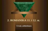 2. ROMANIKA Uvod, Arhitektura