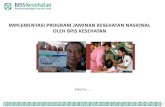 Implementasi Program Jaminan Kesehatan Nasional Oleh Bpjs Kesehatan