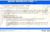 Brasil República - República Velha 2