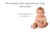 Perawatan Dan Pemantuan Bayi Baru Lahir