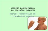 Aula 23 - Atenção Farmacêutica Na Diarréia Infantil