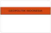 7a. Geopolitik-Indonesia.ppt