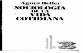 Ágnes Heller - Sociologia de La Vida Cotidiana (Parte 1)
