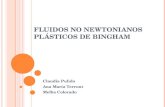 Fluidos no newtonianos Plásticos de Bingham.ppt
