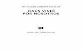 Jesús Vivió Por Nosotros- Fray Marcos Rodriguez